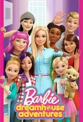 Barbie Dreamhouse Adventures (Phần 3) (Barbie Dreamhouse Adventures (Phần 3)) [2018]