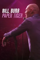 Bill Burr- Hổ Giấy (Bill Burr- Hổ Giấy) [2019]