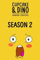 Cupcake & Dino - Dịch vụ tổng hợp (Phần 2) (Cupcake & Dino - Dịch vụ tổng hợp (Phần 2)) [2019]