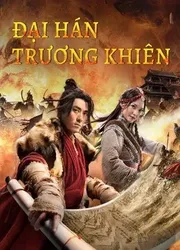 Đại Hán Trương Khiên