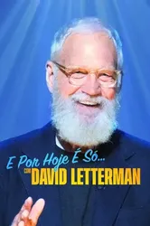 David Letterman: Buổi diễn hạ màn (David Letterman: Buổi diễn hạ màn) [2022]