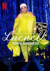 Đội nhà của Chappelle – Luenell: Thị trấn chúng tôi (Đội nhà của Chappelle – Luenell: Thị trấn chúng tôi) [2023]