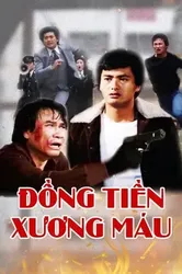 Đồng Tiền Xương Máu (Đồng Tiền Xương Máu) [1983]