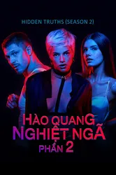 Hào Quang Nghiệt Ngã (Phần 2) (Hào Quang Nghiệt Ngã (Phần 2)) [2021]