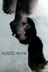 Hostel: Part II (Hostel: Part II) [2007]