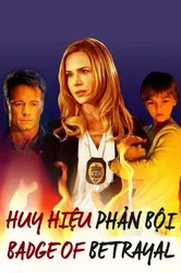 Huy Hiệu Phản Bội (Huy Hiệu Phản Bội) [2014]