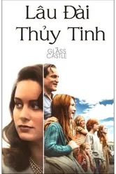 Lâu Đài Thủy Tinh (Lâu Đài Thủy Tinh) [2017]