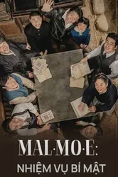 Mal Mo E: Nhiệm Vụ Bí Mật (Mal Mo E: Nhiệm Vụ Bí Mật) [2019]