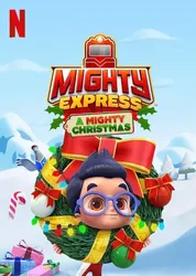 Mighty Express: Cuộc phiêu lưu Giáng sinh (Mighty Express: Cuộc phiêu lưu Giáng sinh) [2020]