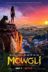 Mowgli: Huyền thoại rừng xanh (Mowgli: Huyền thoại rừng xanh) [2018]