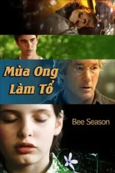 Mùa Ong Làm Tổ (Mùa Ong Làm Tổ) [2005]