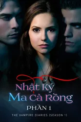 Nhật Ký Ma Cà Rồng (Phần 1) (Nhật Ký Ma Cà Rồng (Phần 1)) [2009]