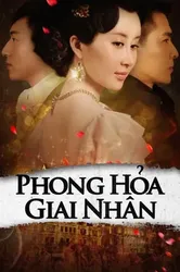 Phong Hỏa Giai Nhân (Phong Hỏa Giai Nhân) [2013]