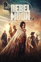 Rebel Moon – Phần một_ Phiên bản đạo diễn (Rebel Moon – Phần một_ Phiên bản đạo diễn) [2023]