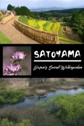 SATOYAMA: Khu Vườn Thủy Sinh Tuyệt Vời (SATOYAMA: Khu Vườn Thủy Sinh Tuyệt Vời) [2004]