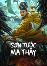 Sơn Tước Ma Thây (Sơn Tước Ma Thây) [2022]