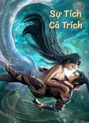 Sự Tích Cá Trích (Sự Tích Cá Trích) [2022]