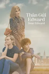 Thân Gửi Edward (Thân Gửi Edward) [2023]