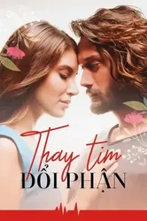 Thay Tim Đổi Phận (Thay Tim Đổi Phận) [2015]