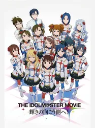 The iDOLM@STER Movie: Kagayaki no Mukougawa e! (The iDOLM@STER Movie: Kagayaki no Mukougawa e!) [2014]