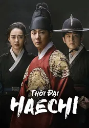 Thời Đại Haechi (Thời Đại Haechi) [2019]