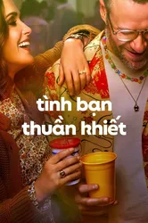 Tình Bạn Thuần Khiết (Tình Bạn Thuần Khiết) [2023]