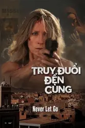 Truy Đuổi Đến Cùng (Truy Đuổi Đến Cùng) [2015]