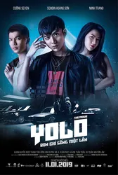 YOLO - Bạn chỉ sống một lần (YOLO - Bạn chỉ sống một lần) [2019]